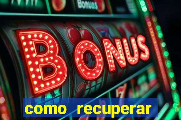 como recuperar senha do fortune tiger